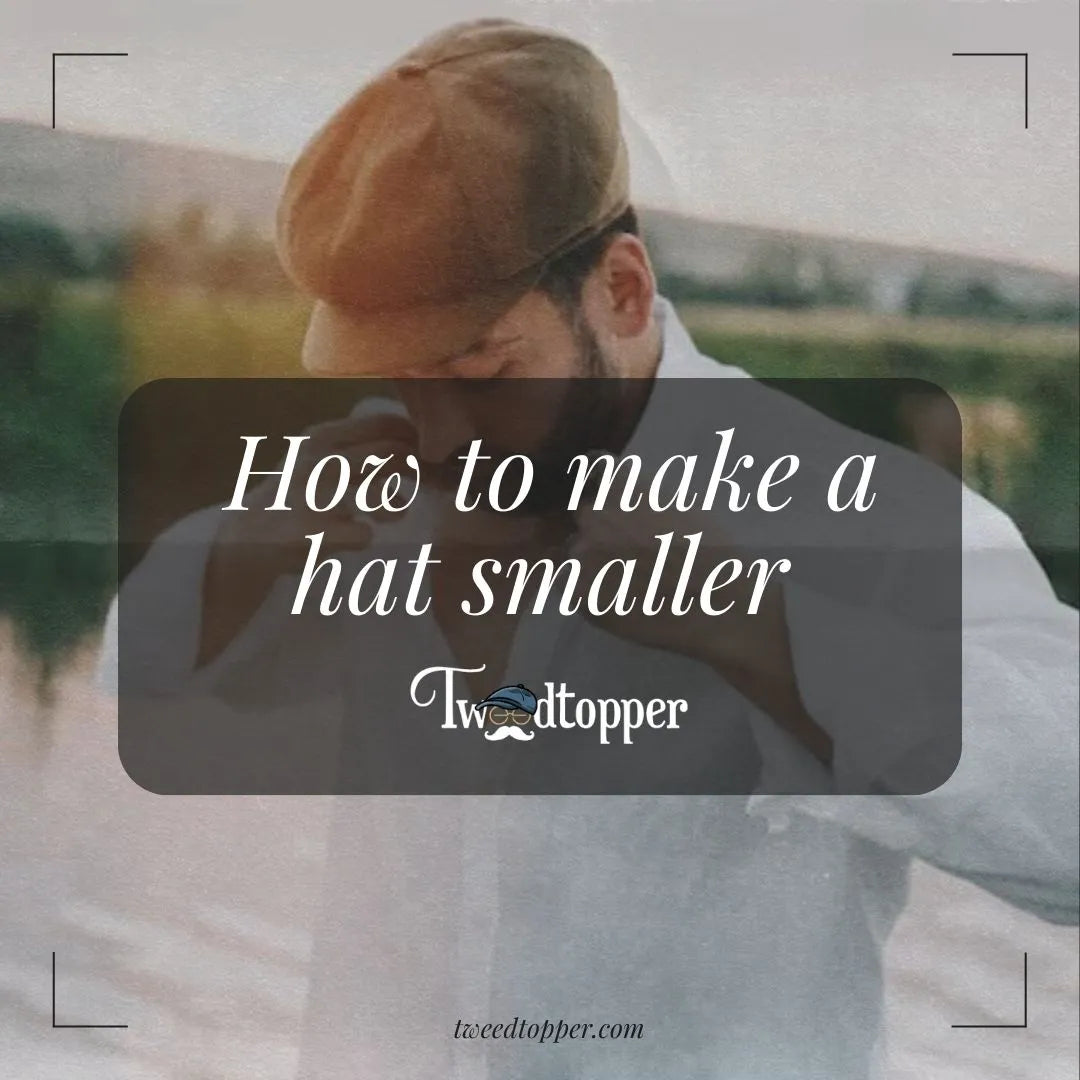 How to make a hat smaller